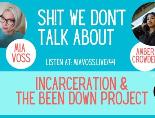 Episode 044- Incarceration