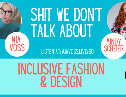 Episode 060 – Inclusive and Adaptive Fashion and Design