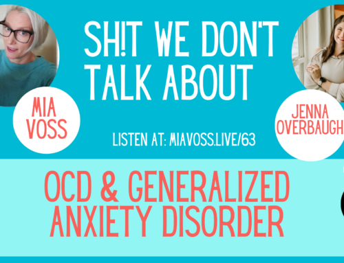 Episode 063 – OCD and Generalized Anxiety Disorder